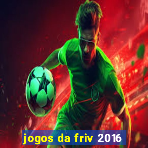 jogos da friv 2016